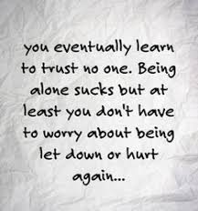 Isn't reality based on the prevailing culture, the trend that people want to identify with? The Best 15 Betrayal Family Disappointment Quotes