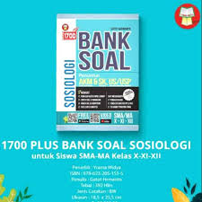 Selain bagi para peserta didik, soal ini juga diperuntukkan untuk guru sd smp sma sederajat. Buku Bank Soal Sosiologi Buku Soal Sosiologi Buku 1700 Plus Bank Soal Sosiologi Sma Ma Shopee Indonesia