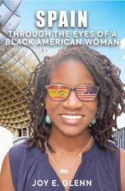Living in Spain as a Black Woman: Conversation with Author Joy E. Glenn