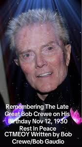 Bob Crewe Rest In Peace, Can’t Take My Eyes Off You, Birthday Nov. 12, 1930  #entertainment #music #jerseyboys #frankievalli #4seasons #bobgaudio  #bobcrewe #poprock #1967hits
