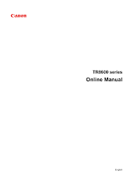 Pixma tr8550 setup and troubleshooting videos. Canon Pixma Tr8620 User Manual Manualzz