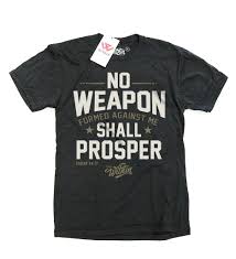 No weapon formed against me shall prosper wallpaper. From Within No Weapon Formed Against Me Shall Prosper T Shirt Gv Art And Design