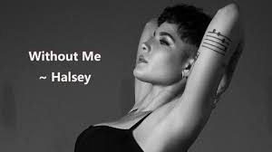 Play over 265 million tracks for free on soundcloud. Halsey Without Me Mp3 Positivelasopa