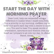 Morning Prayer Morning Prayers Words Of Affirmation Prayers You did a difficult job really well. morning prayer morning prayers words