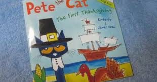Pete The Cat The First Thanksgiving Children S Read Along Story Book Aloud By James Dean Thanksgiving Kindergarten Thanksgiving Preschool Thanksgiving School