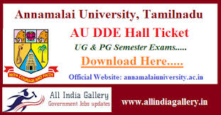 Anna university official announced the ph.d. Annamalai University Hall Ticket 2021 Annamalai University Dde April May Hall Ticket Exam Date