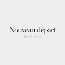 Fresh Start French Words Quotes French Quotes French Words