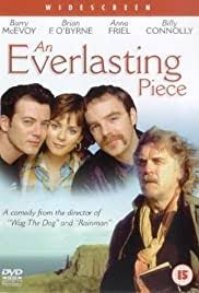 Some of the scenes in an everlasting piece have the feel of tales rehearsed in pubs for years. An Everlasting Piece 2000 Imdb