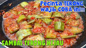 72 resep terung medan ala rumahan yang mudah dan enak dari komunitas memasak terbesar dunia! Resep Sambal Terong Hijau Menu Murah Meriah Yang Bikin Nagih Bangetttt Youtube
