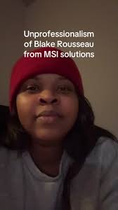 #unprofessionalism #blakerousseau #msicreditsolutions