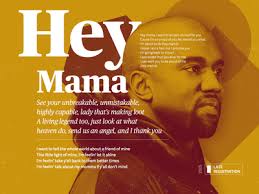 Lyrics to 'hey mama' by kanye west. Hey Mama By Miramark Diaz On Dribbble