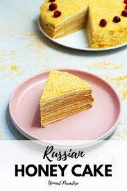 11 Layer Russian Honey Cake Medovik Recipe Russian Honey Cake Medovik Cake Recipe Honey Cake Recipe