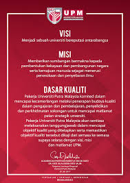 Menjadi sebuah organisasi yang terbilang dalam pengurusan wang tak dituntut (wtd). Visi Misi Dan Dasar Kualiti Upm Division Of Admission Division Of Academic Governance