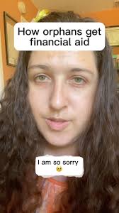 When both parents have died, what does a student do with their financial  aid application? Students who have lost both parents and have not been  legally adopted by another adult are considered ...