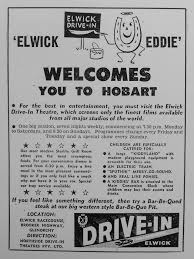 Elwick Drive In Poster Date Unknown The Elwick Drive In Opened On 27th September 1956 And Was Operated By Northsi Australian Vintage Hobart Drive In Theater
