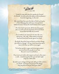 Linda Ellis Author The Dash Poem About Life Celebration Of Life Funeral Poems Poems About Life Poem The Dash