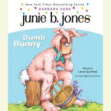 Junie B Jones 27 Dumb Bunny Audiobook Listen Instantly