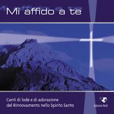 A te che sei l'unica al mondo l'unica ragione per arrivare fino in fondo ad ogni mio respiro quando ti guardo dopo un giorno pieno di parole senza che tu mi dica niente tutto si fa chiaro. Mi Affido A Te Testo Rinnovamento Nello Spirito Santo Mtv Testi E Canzoni