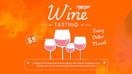 Wine Tasting (Every Other Month)