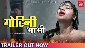 Mohini Bhabhi Web Series Watch Online On Cinema Dosti App Story Star Cast The actress mohini in the video of glam heart shows her erotic………. mohini bhabhi web series watch online