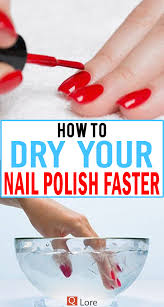 how to dry your nail polish faster q lore