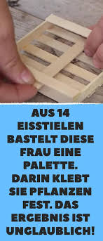 Aus 14 Eisstielen Wird Mini Garten Mini Garten Diy Gartenprojekte Basteln Mit Eisstielen