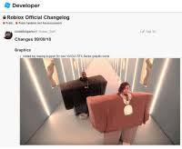 Developer Roblox Official Changelog Public Public Updates And Announcements 2 Sep 18 Uristmcsparks Roblox Staff Changes 090918 Graphics Added Ray Tracing Support For New Nvidia Rtx Series Graphic Cards Nvidia Meme On Me Me