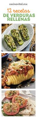Bebidas destacado entradas guarniciones light platos fuertes postres. 12 Recetas De Verduras Rellenas Para La Hora De La Comida Cocina Vital Que Cocinar Hoy Comida Recetas Con Verduras Recetas Saludables