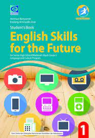 He asked me not to be nasty. E Book English Skills For The Future Kls X Peminatan Ilmu Bahasa Dan Budaya Revisi Grafindo Media Pratama