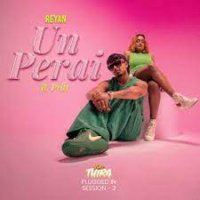 Un Perai (feat. Pritt) - Single - Album by Reyan - Apple Music