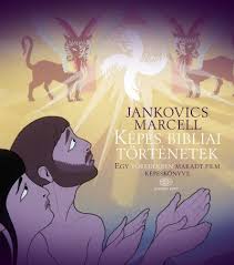 He received his oscar nomination for the 1974 animated short movie sisyphus. Konyv Kepes Bibliai Tortenetek Jankovics Marcell