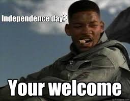 Image result for independence meme