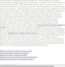 In this case, research questions are the result of the research. Assumption And Hypothesis In Research Paper Research Paper Hypothesis Research Paper Thesis