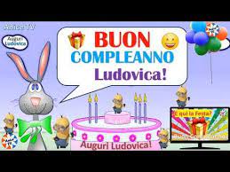 Buon Compleanno Ludovica Auguri Youtube Buon Compleanno Auguri Di Buon Compleanno Compleanno