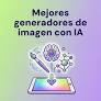 "Mejores generadores de imágenes" de raiolanetworks.com
