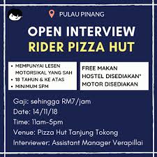 Đặt bánh pizza online, pizza hut cam kết giao tận tơi trong 30 phút. Maukerja On Twitter Pakat Mai Orang Penang Temuduga Terbuka Untuk Jawatan 1 Rider Https T Co Kfkexlyy03 Gaji Rm7 Jam Date 14 11 18 Venue Pizza Hut Tanjung Tokong 2 Asisstant Manager Trainee Https T Co V26foudhjp Gaji Sehingga