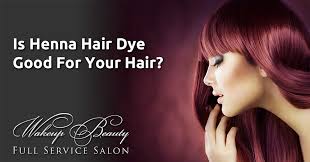 Top free images & vectors for henna hair coloring salon near me in png, vector, file, black and white, logo, clipart, cartoon and transparent. Is Henna Hair Dye Good For Your Hair Wakeup Beauty Full Service Salon