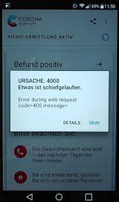 Allein in den vergangenen vier wochen haben demnach 79 000 anwenderinnen und anwender ihre kontakte über ein positives testergebnis gewarnt. After Positive Test Result Warn Others Results In 4000 Etwas Ist Schiefgelaufen Error During Web Request Code 400 Issue 2035 Corona Warn App Cwa App Android Github