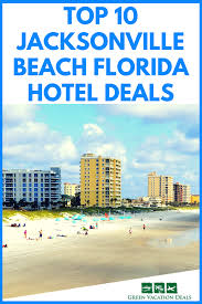 Top 10 Jacksonville Beach Florida Hotel Deals Jacksonville Beach Florida Florida Hotels Jacksonville Beach Hotels