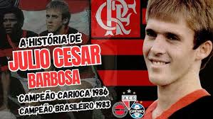 A HISTÓRIA DO VOLUNTARIOSO "JULIO CESAR BARBOSA", CAMPEÃO CARIOCA E  BRASILEIRO PELO FLAMENGO.