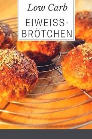 Low Carb Brotchen Oder Eiweiss Brotchen Herzenskochin Rezept Low Carb Brot Internationale Rezepte Lebensmittel Essen