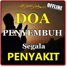 Doa yang biasa dibaca oleh para pengobat alternatif khususnya di bidang pengobatan hikmah. Amalan Doa Penyembuh Penyakit Lengkap Fur Android Apk Herunterladen
