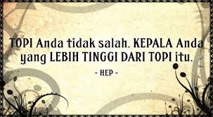 Duniaku bumi manusia dengan persoalannya. Ketika Kepala Lebih Tinggi Dari Topi Halaman 1 Kompasiana Com