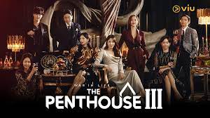 War in life / 펜트하우스 3. Sinopsis The Penthouse 3 Viu