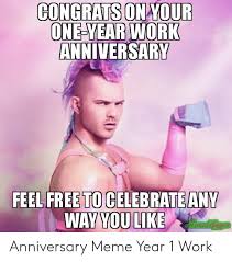 400 x 400 jpeg 26 кб. Congrats On Your One Year Work Anniversary Feel Free To Celebrate Any Way You Like Kd Anniversary Meme Year 1 Work Meme On Me Me