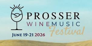 Prosser Wine Music Festival 2026