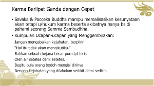 Karma tak pernah berjalan sendiri, ia selalu di belakangmu, menunggu waktu yang tepat untuk menyadarkanmu. Kata Kata Bijak Tentang Karma Kehidupan Kumpulan Kata