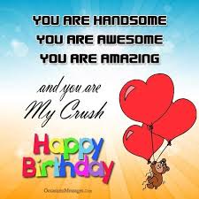 Funny Birthday Wishes For Crush Female Happy Birthday To You Crush Happy Birthday Wishes Clever Birthday Wishes Happy Birthday Wishes Cards