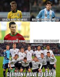 Cristian Nyari On Twitter Portugal Have Ronaldo Argentina Messi Brazil Neymar Germany Have A Team Made Me Chuckle Ger Arg Http T Co Dnroryil73