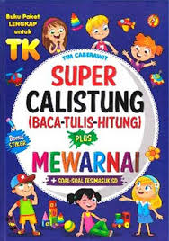 Soal latihan calistung kelas 3 tahap 1 s.d 4 1. Super Calistung Baca Tulis Hitung Plus Mewarnai Soal Soal Tes Masuk Sd